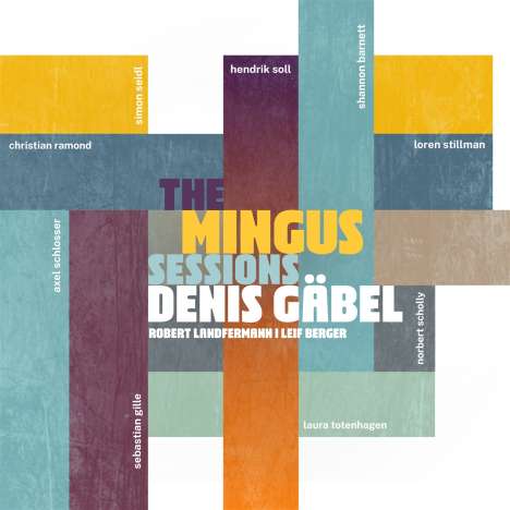 Denis Gäbel (geb. 1979): The Mingus Sessions, CD