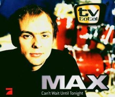 Max Mutzke: Can't Wait Until Tonight, Maxi-CD