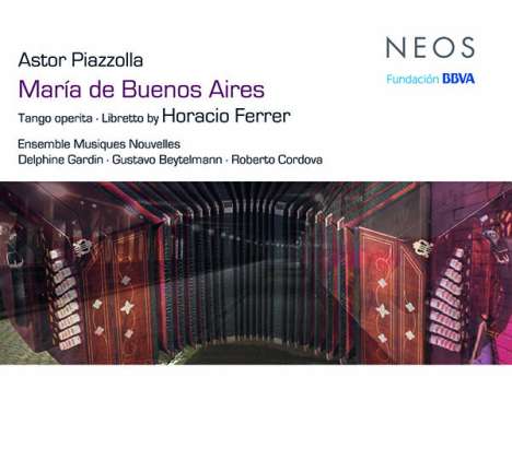 Astor Piazzolla (1921-1992): Maria de Buenos Aires (Tango Operita), 2 Super Audio CDs