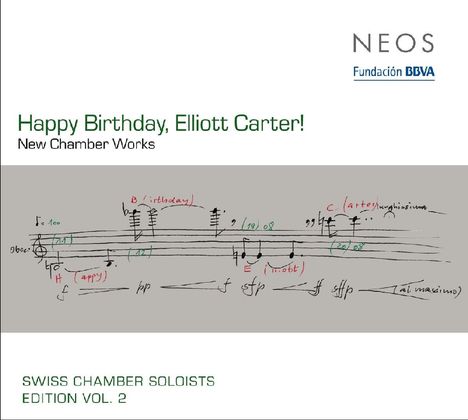 Elliott Carter (1908-2012): Happy Birthday, Elliott Carter - Neue Kammermusik, Super Audio CD
