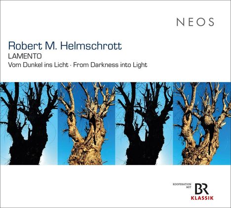 Texte: "Robert M. Helmschrott", "LAMENTO", "Vom Dunkel ins Licht", "NEOS". Abgebildet: Silhouetten von Bäumen vor Himmel.