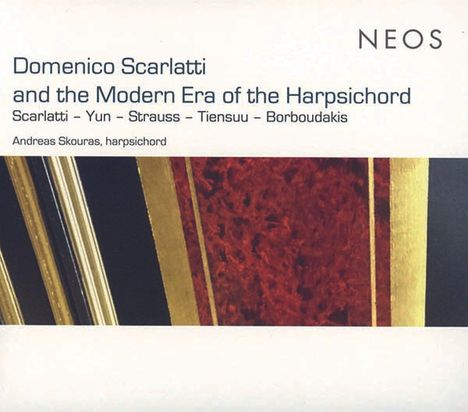 Andreas Skouras - Domenico Scarlatti and the Modern Era of Harpsichord, CD