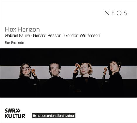 "Flex Horizon" ist der Titel, darunter Komponisten: Gabriel Fauré, Gérard Pesson, Gordon Williamson. Vier Personen mit Streichinstrumenten.