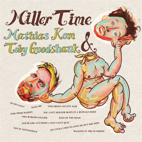 Mathias Kom &amp; Toby Goodshank: Miller Time, CD