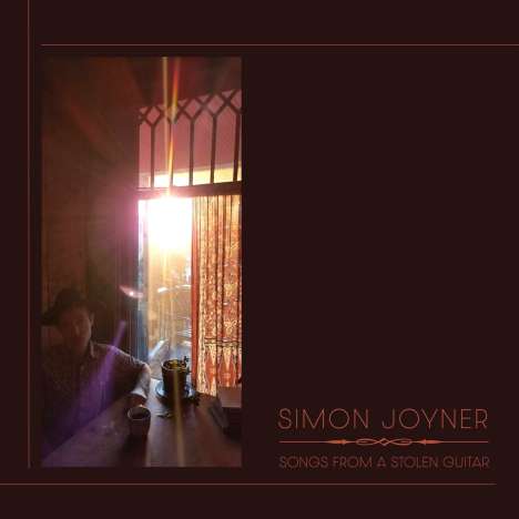 Simon Joyner: Songs From A Stolen Guitar, CD