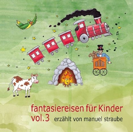 Fantasiereisen für Kinder Vol. 3, CD