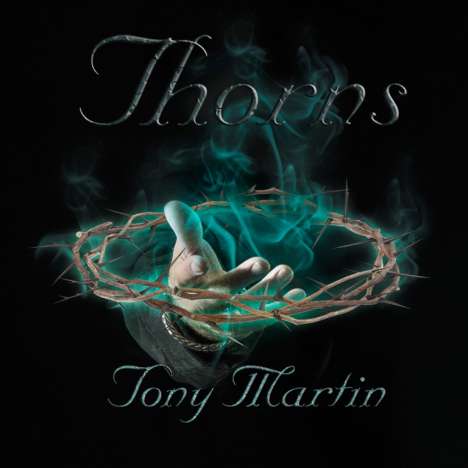 Tony Martin (Anthony Philip Harford): Thorns (Limited Edition), CD