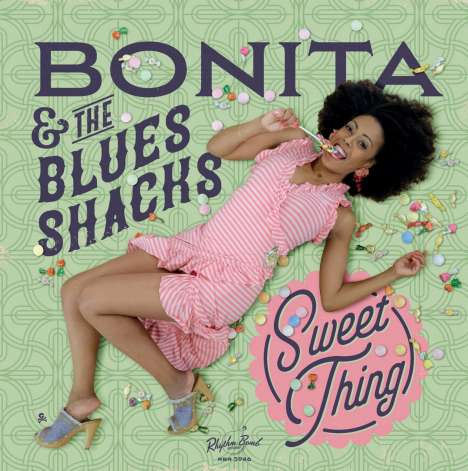 Bonita &amp; The Blues Shacks: Sweet Thing, LP
