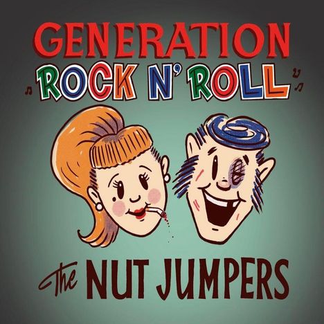 The Nut Jumpers: Generation Rock'n'Roll (Limited Edition), Single 10"