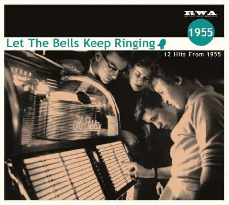 Let The Bells Keep Ringing: 1955, CD