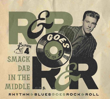 Rhythm & Blues Goes Rock & Roll 4: Smack Dab In The Middle, CD