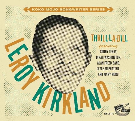 Leroy Kirkland: Leroy Kirkland-Thrill-La-Dill, CD
