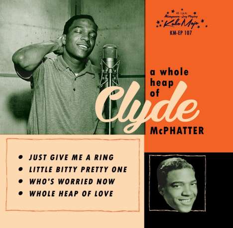 Clyde McPhatter: A Whole Heap Of Clyde McPhatter, Single 7"