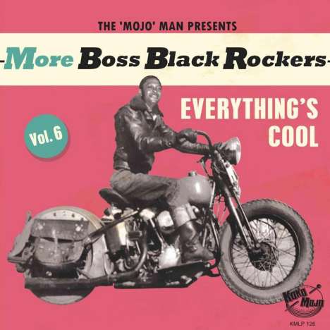 More Boss Black Rockers Vol. 6: Everything's Cool, 1 LP und 1 CD