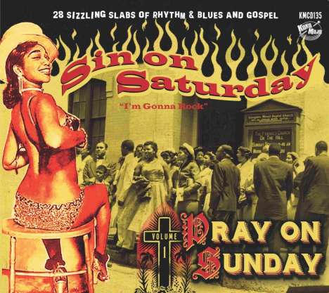Sin On Saturday, Pray On Sunday Vol.1, CD