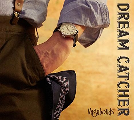 Dream Catcher: Vagabonds, LP