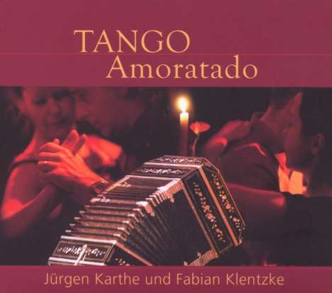 Musik für Bandoneon &amp; Klavier "Tango Amoratado", CD