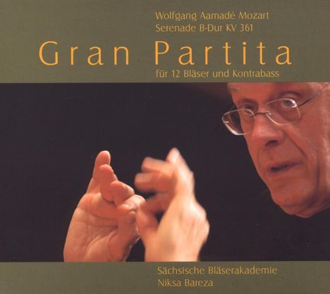 Wolfgang Amadeus Mozart (1756-1791): Serenade Nr.10 "Gran Partita", CD