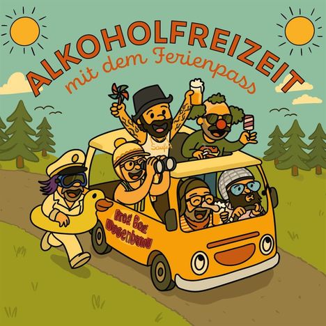 Text: "ALKOHOLFREIZEIT mit dem Ferienpass", "Frog Bog Dosenband". 

Illustration: Eine fröhliche Gruppe in einem Bus auf einer Waldstraße.
