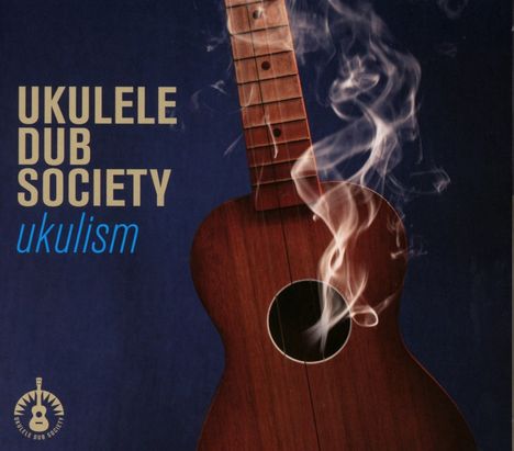 Ukulele Dub Society: Ukulism, CD