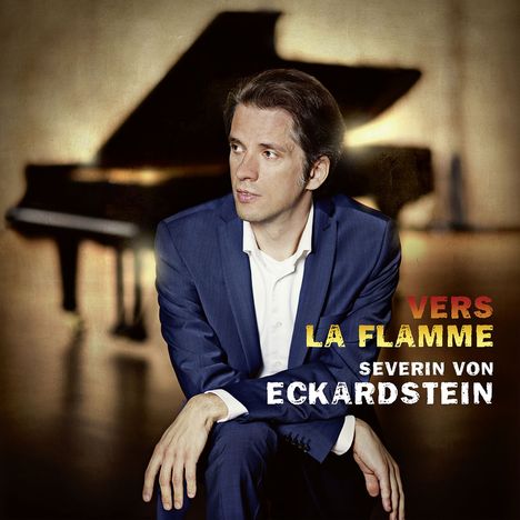 Severin von Eckardstein - Vers La Flamme, CD