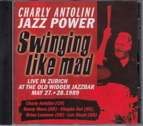 Charly Antolini (geb. 1937): Swinging Like Mad - Live In Zürich, CD