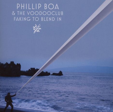 Phillip Boa &amp; The Voodooclub: Faking To Blend In, CD