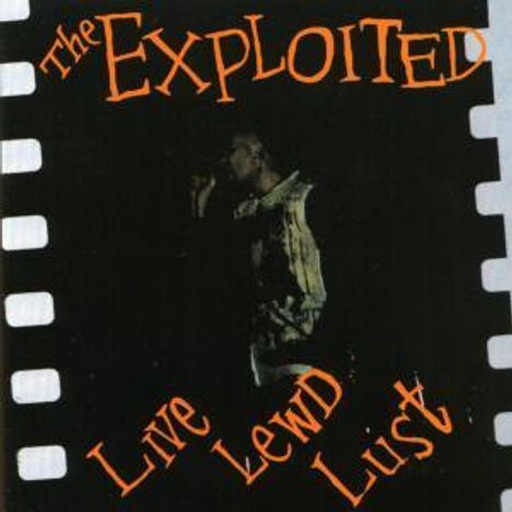 The Exploited: Live Lewd Lust, CD