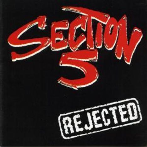 Section 5: Rejected, CD