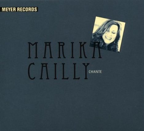 Marika Cailly: Chante, CD