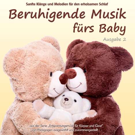 Electric Air Project: Beruhigende Musik fürs Baby 2 - Sanfte Klänge und Melodien für den erholsamen Schlaf, CD