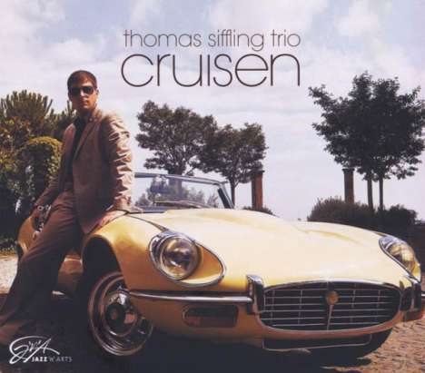 Thomas Siffling (geb. 1972): Cruisen, CD