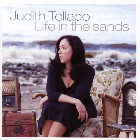 Judith Tellado: Life In The Sands, CD