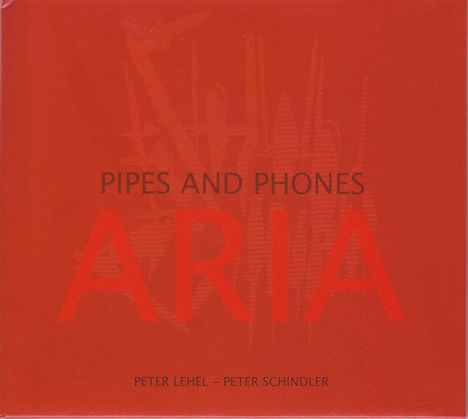 Peter Lehel  &amp; Peter Schindler -  ARIA, CD