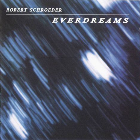 Robert Schroeder: Everdreams, CD