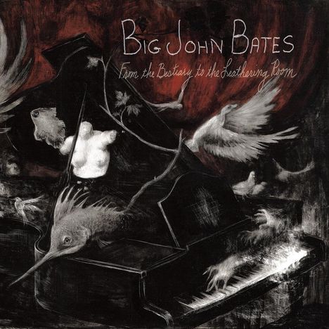 Big John Bates: From The Bestiary To The Leathering, CD