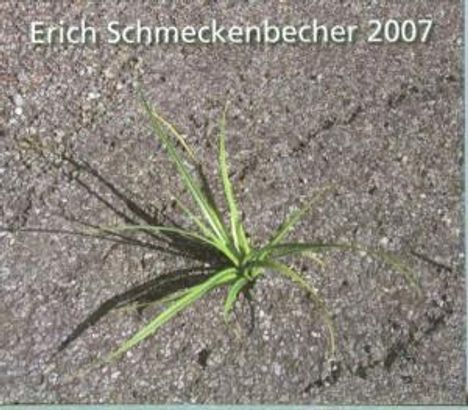 Erich Schmeckenbecher: 2007, CD