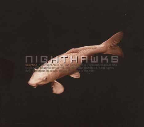 Nighthawks (Dal Martino/Reiner Winterschladen): Selection - The Best Of Nighthawks, CD