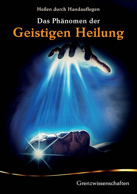 Das Phänomen der Geistigen Heilung, DVD