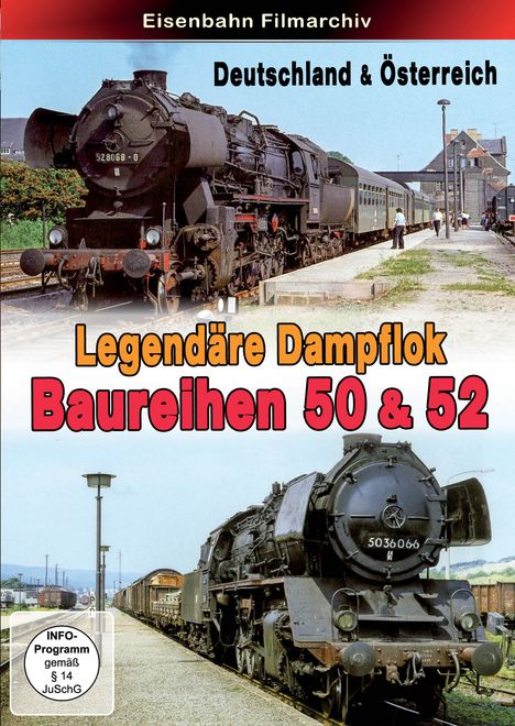 Oben "Eisenbahn Filmarchiv", darunter Dampflokomotiven, Titel: "Legendäre Dampflok Baureihen 50 & 52".