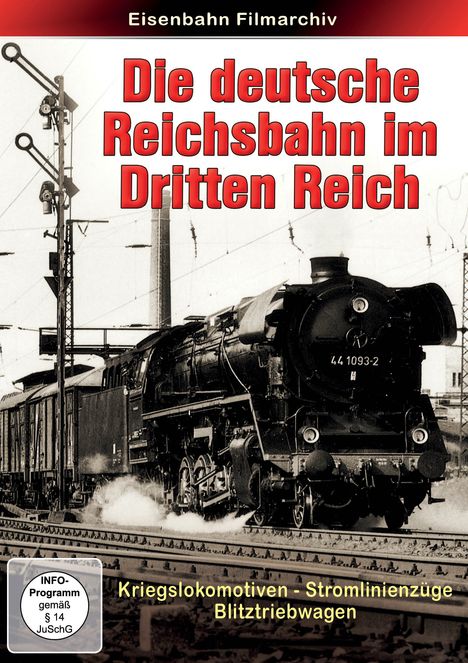 „Die deutsche Reichsbahn im Dritten Reich“ vor Lokomotive auf Schienen mit Signalen, historische Ansicht.