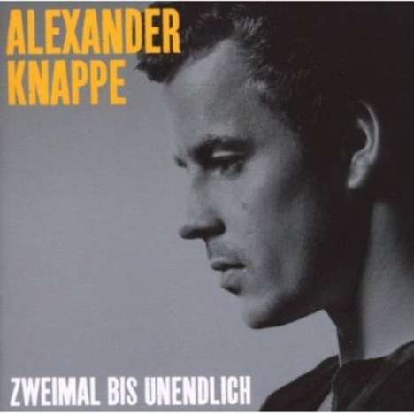Knappe (Alexander Knappe): Zweimal bis unendlich, CD