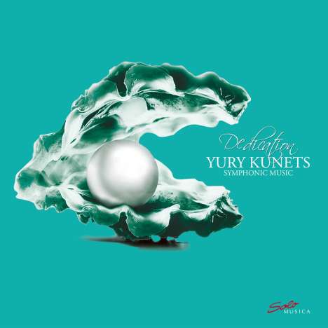 Yury Kunets (geb. 1957): Symphonische Werke "Dedication" (180g), LP