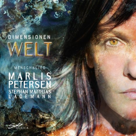 Marlis Petersen - Dimensionen Welt, CD