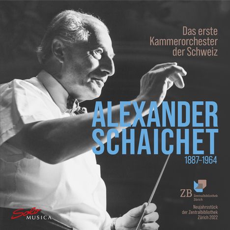 Alexander Schaichet &amp; das erste Kammerorchester der Schweiz, 2 CDs