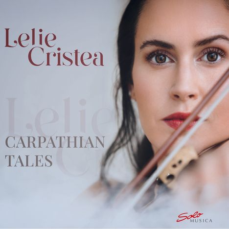 Lelie Cristea - Carpathian Tales, CD