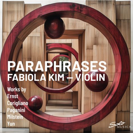 Fabiola Kim - Paraphrases (Werke für Violine solo), CD