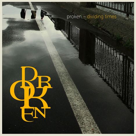 Proken: Dividing Times, CD