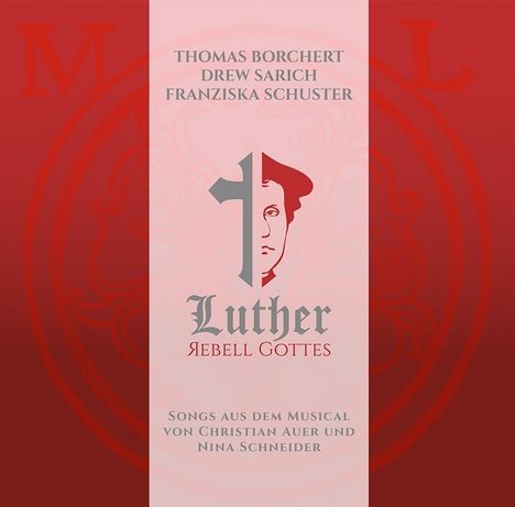 Musical: Luther - Rebell Gottes, CD