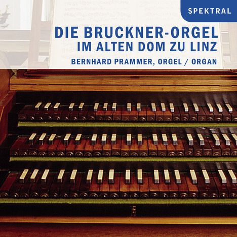 Die Bruckner-Orgel im Alten Dom zu Linz, CD